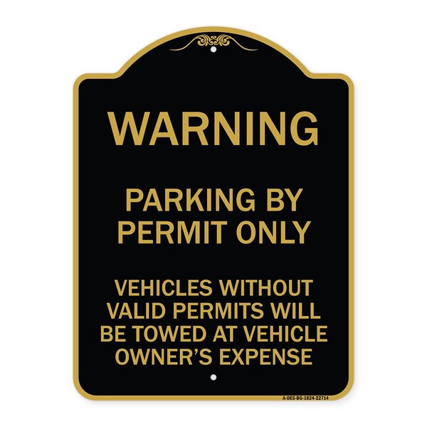 Warning Parking by Permit Vehicles w/o Valid Permits Towed Vehicl Alum, 18" x 24", BG-1824-22714